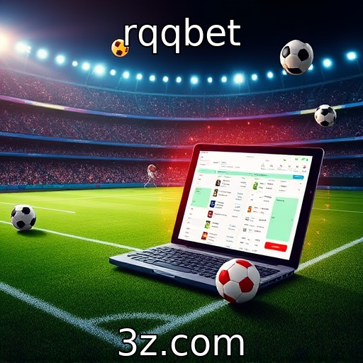 rqqbet : Apostas Esportivas: Análises que Podem Transformar seu Jogo